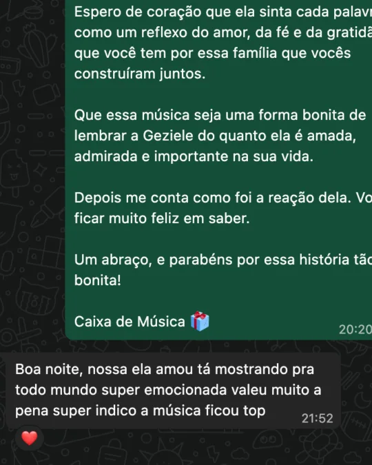 Cliente no WhatsApp: "ela amou, tá mostrando pra todo mundo super emocionada, super indico, a música ficou top"